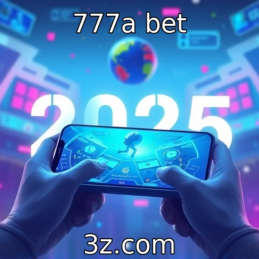 Análise das tendências de jogos mobile em 2025 : 777a bet