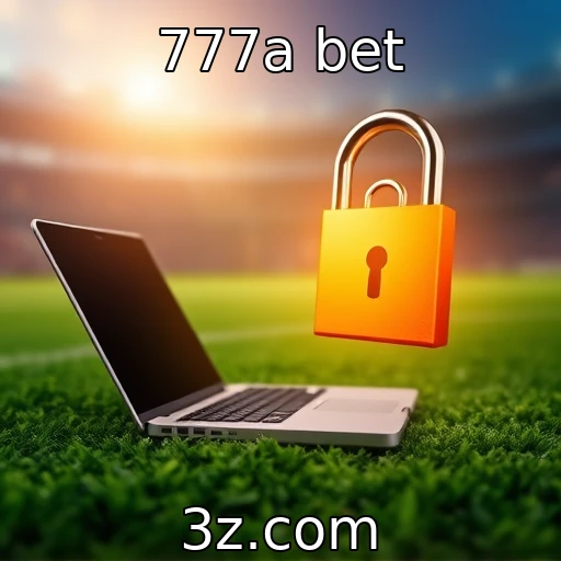 Importância da segurança em transações de apostas online - 777a bet