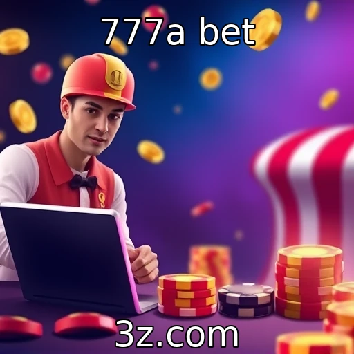 Preferências dos jogadores na escolha de cassinos online : 777a bet